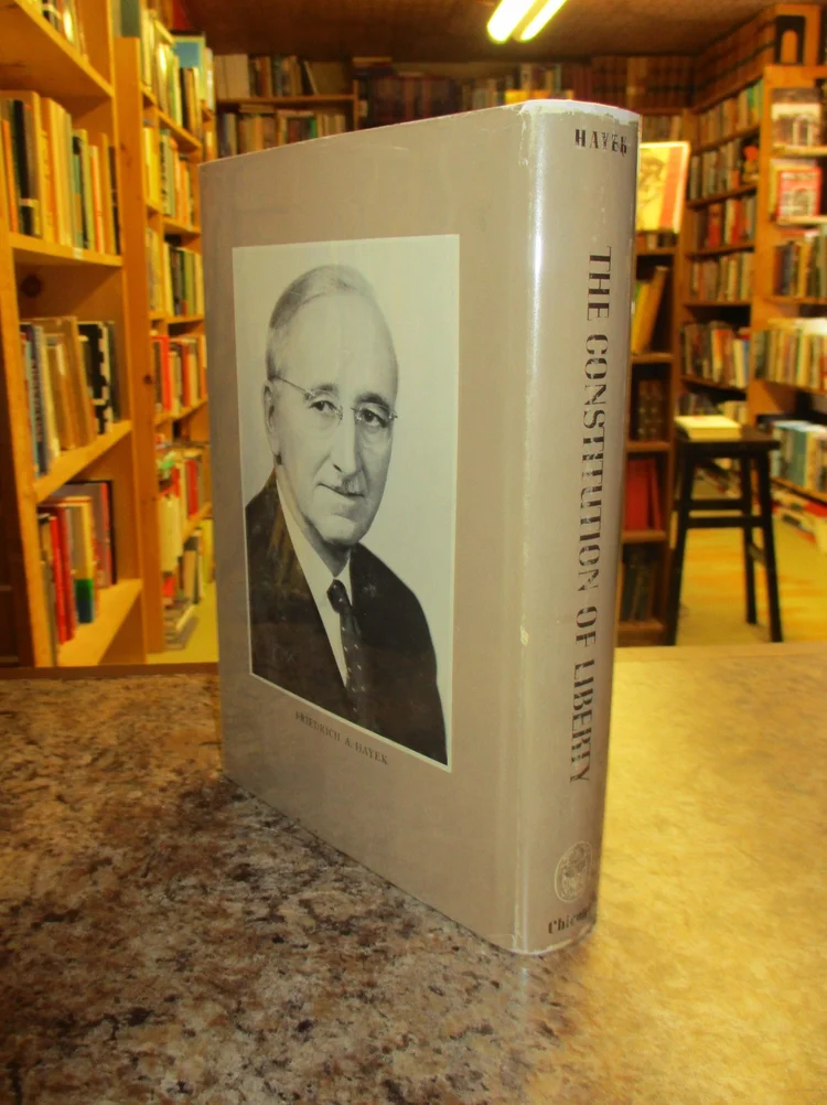 Hayek ”The Constitution of Liberty”　ハイエク The Constitution of Liberty by Friedrich A. Hayek | Goodreads